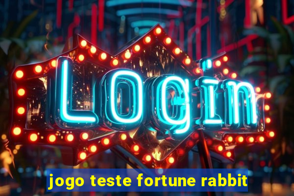 jogo teste fortune rabbit